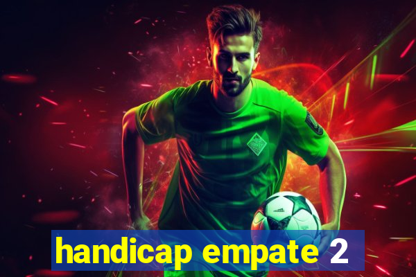 handicap empate 2